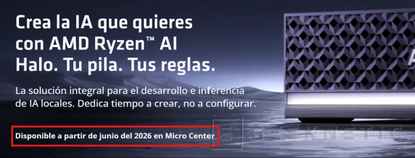 Geeknetic AMD pone a la venta su MiniPC Ryzen AI Halo de 4.000 dólares, aunque España tendrá que esperar 1