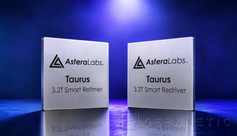 Geeknetic Los nuevos Taurus 3.2T de Astera Labs con Smart Swap permiten pasar de retimer a redriver sin rediseñar la placa 1