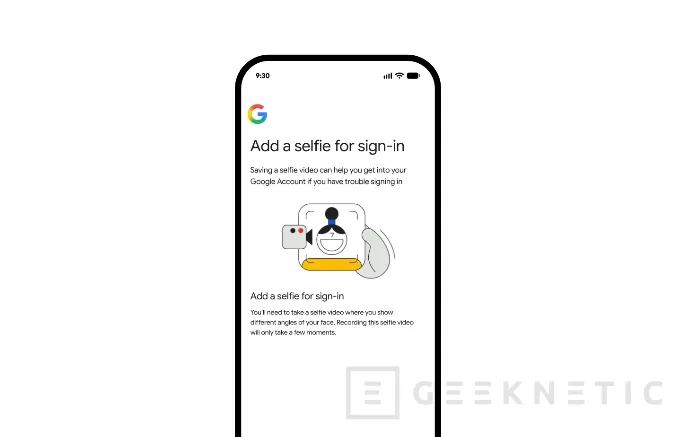 Geeknetic Google añade el inicio de sesión por videoselfie para recuperar cuentas y evitar bloqueos 2