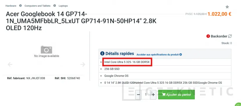 Geeknetic El Acer Googlebook 14 aparece en un vendedor francés con el Intel Core Ultra 5 325 y un precio de 1.022 euros 1