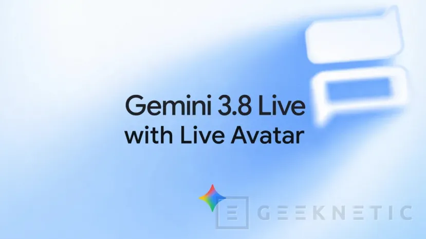 Geeknetic Google añade avatares hiperrealistas a Gemini 3.8 Live: vídeo interactivo en tiempo real y sincronización en 97 idiomas 3