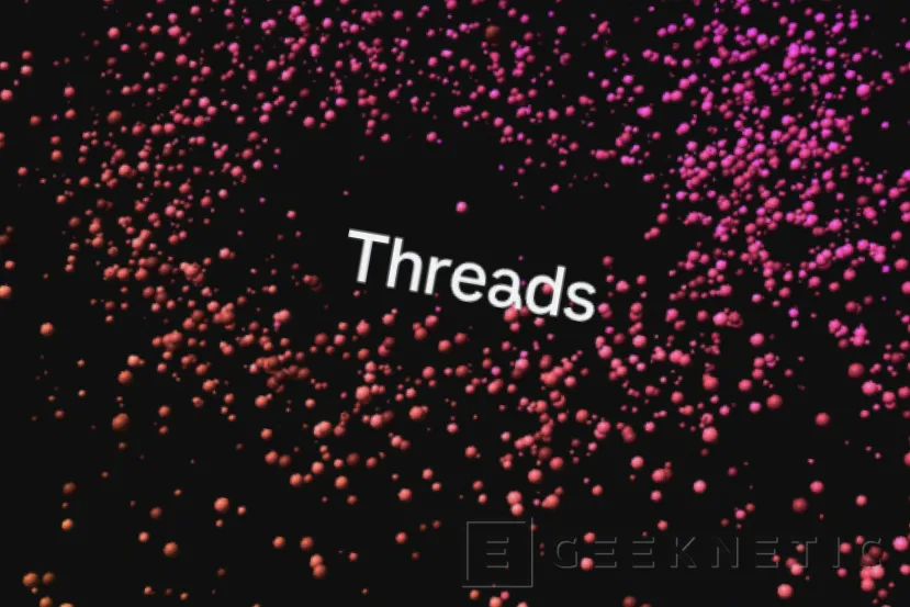 Geeknetic Meta lanzará Threads en Europa este mes de diciembre 1