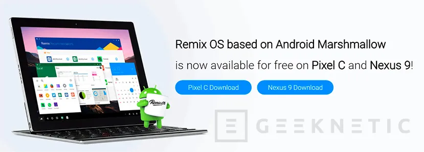 Geeknetic Jide extiende Remix OS a los Nexus 9 y Nexus Pixel C 1