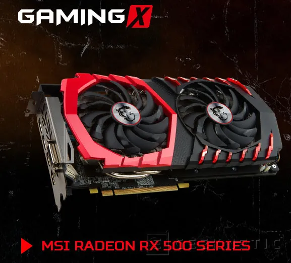 MSI anuncia sus Radeon RX 570 y RX 580 personalizadas, Imagen 1