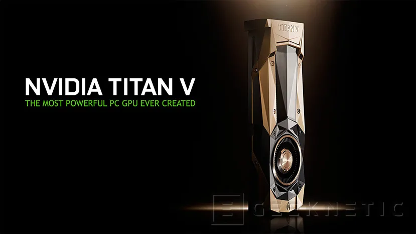 Geeknetic Nvidia lanza la nueva Titan V basada en arquitectura Nvidia Volta 2