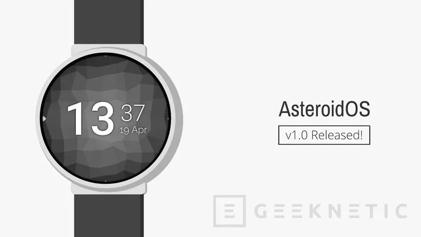 Geeknetic Desarrollan AsteroidOS, un sistema operativo Open Source para smartwatches con Wear OS 1