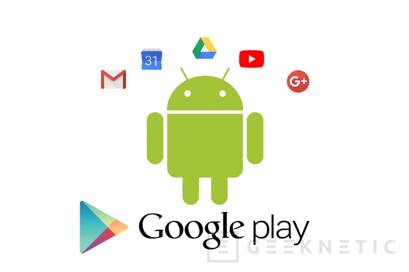 Geeknetic Estas son las tarifas a pagar para integrar las aplicaciones de Google en los nuevos dispositivos Android 1