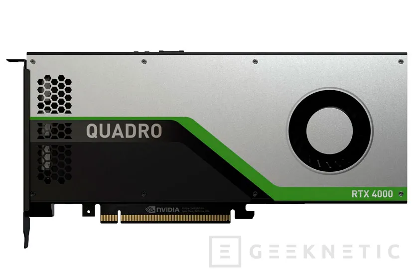 Geeknetic NVIDIA anuncia las Quadro RTX 4000 con 8 GB GDDR6 y un solo slot de grosor 1
