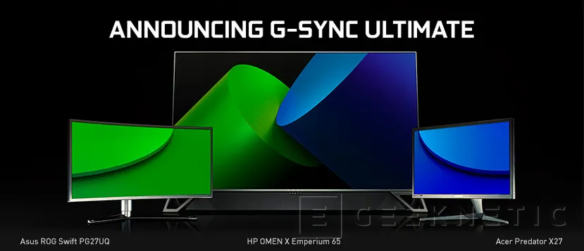Geeknetic Los monitores certificados con NVIDIA G-SYNC Ultimate garantizan HDR con 1000 nits de brillo y cobertura de color DCI-P3 2