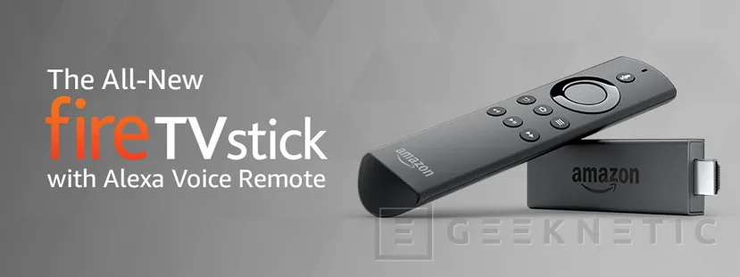 Geeknetic Amazon incluirá a partir de ahora el Alexa Voice Remote con su Fire TV Stick 1