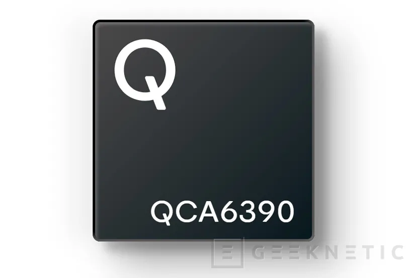 Geeknetic Qualcomm combina WiFi 6 y Bluetooth 5.1 en su SOC QCA6390 para portátiles y otros dispositivos 2