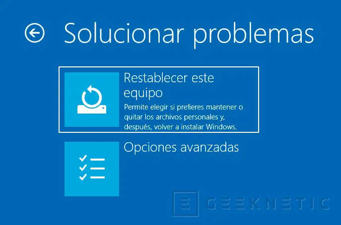 Geeknetic Cómo formatear Windows 10 14