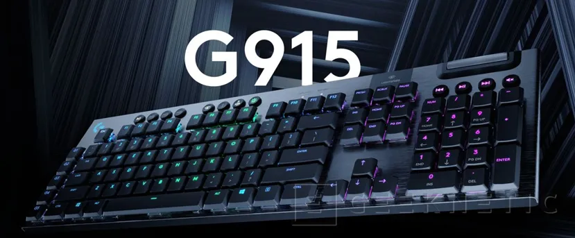 Geeknetic Logitech G915 Lightspeed Wireless, teclado mecánico con un tiempo de respuesta de 1ms por 250 Dólares    2