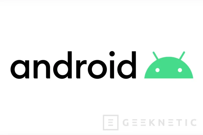 Geeknetic Google se desprenderá de los nombres de postres con Android 10 1