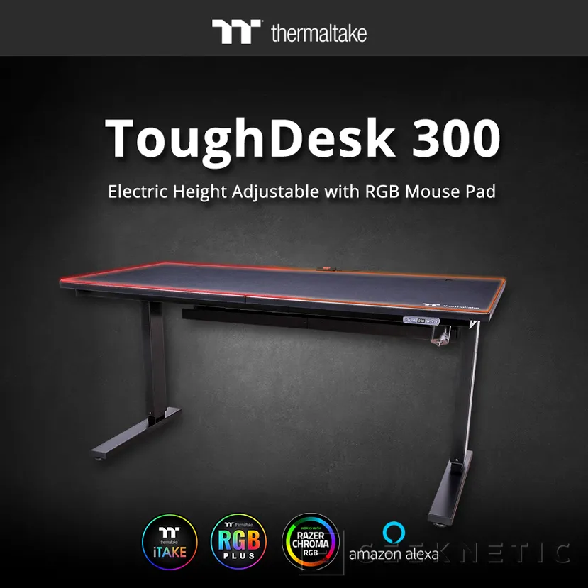 Geeknetic RGB e incluso soporte para Alexa en la mesa motorizada Thermaltake ToughDesk 300 1