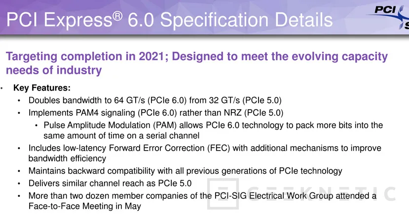 Geeknetic Publicado el primer borrador de la especificación PCI Express 6.0, 4 veces el ancho de banda del PCIe 4.0 para 2021 2