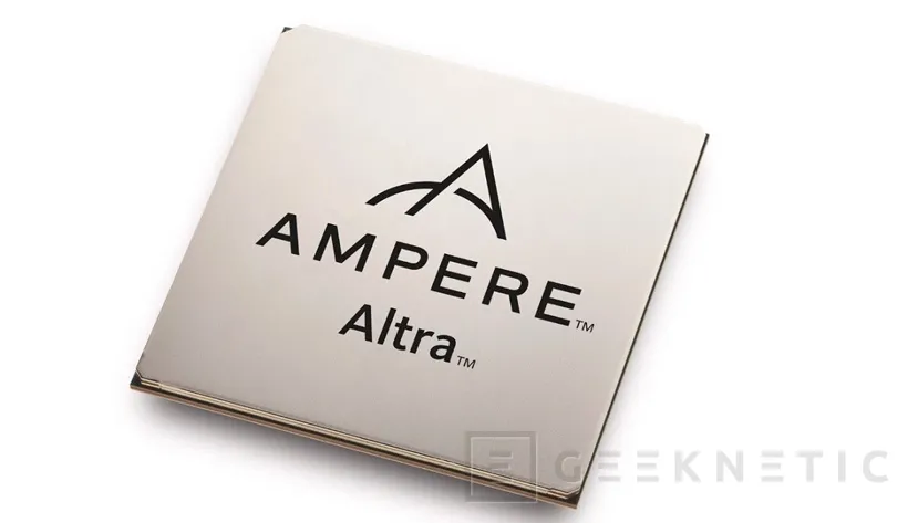 Geeknetic Ampere Altra, un procesador ARM de 64 bits con 80 núcleos para servidores 2