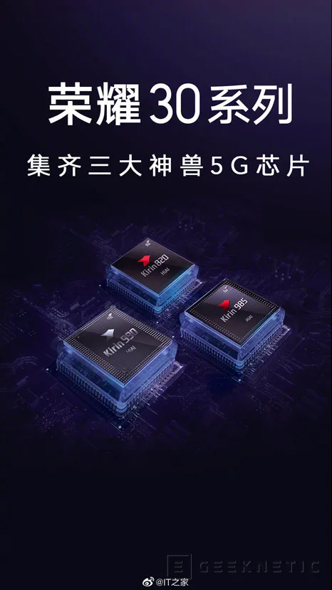 Geeknetic Los Honor 30 harán uso de los tres SoCs Kirin 820, 985 y 990, todos con conectividad 5G 1