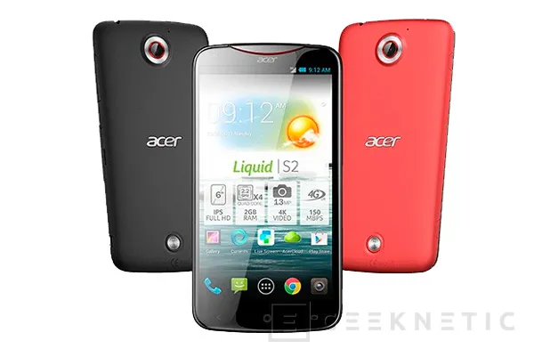 IFA 2013. Acer Liquid S2, smartphone de 6 pulgadas con procesador Snapdragon 800 y grabación de vídeo 4K, Imagen 1