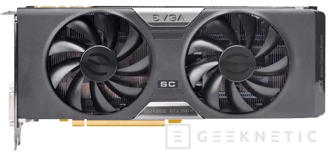 EVGA presenta sus nuevas GeForce GTX 780 Ti Superclocked con OC de fábrica, Imagen 2
