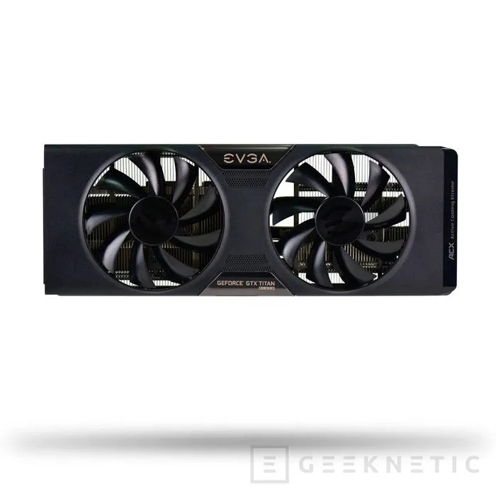 EVGA vende por separado el sistema de disipación ACX para las TITAN Black, Imagen 3