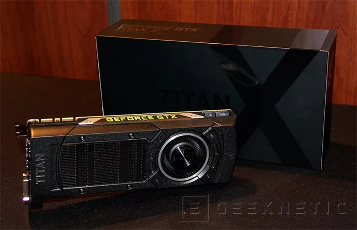 Geeknetic Primer contacto con la Nvidia Geforce GTX Titan X 2