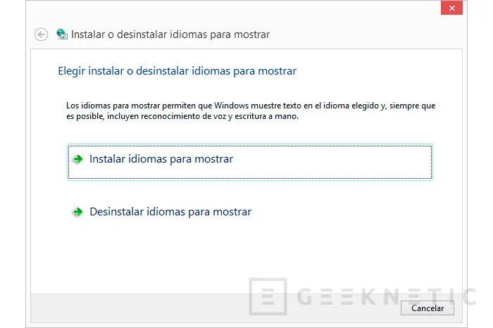 Geeknetic Como instalar otros idiomas rápidamente en Windows 7, 8.1 o 10.  2
