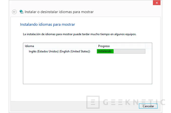 Geeknetic Como instalar otros idiomas rápidamente en Windows 7, 8.1 o 10.  4