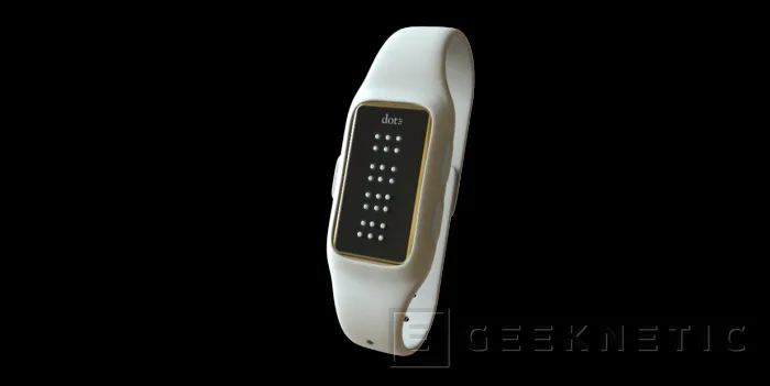 Geeknetic Dot es el smartwatch para discapacitados visuales 2