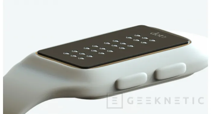 Geeknetic Dot es el smartwatch para discapacitados visuales 1