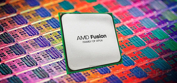 Geeknetic AMD Fusion Llano A8 y A6 para sistemas sobremesa 1